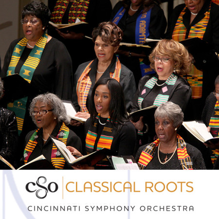 Classical Roots - Cincinnati Symphony Orchestra