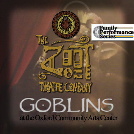 Goblins [Family Performance Series]