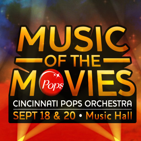 Music of the Movies - Cincinnati Po...