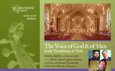 The Voice of God and Man: Early Trombones and Viols