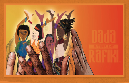 Dada Rafiki: Reunion & Celebration of Sisters