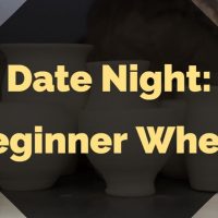 Date Night Beginner Wheel