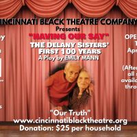 CBTC presents Having Our Say, The Delany Sisters ‘First 100 Years' Virtual Experience