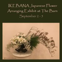 Ikebana: The Art of Japanese Flower Arranging - New Exhibition at The Barn
