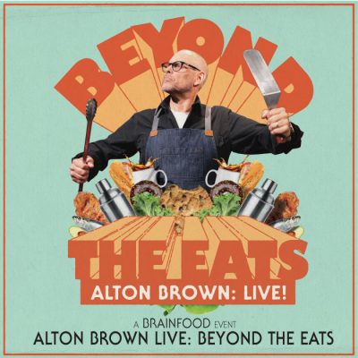 Alton Brown Live – Beyond The Eats