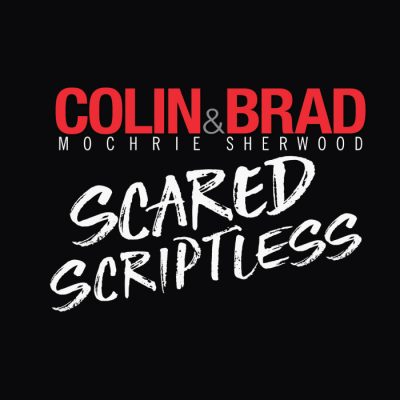 Colin Mochrie & Brad Sherwood: Scared Scriptless