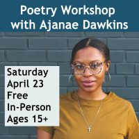 "I Have a Confession": Confessional Poetry Workshop with Ajanae Dawkins
