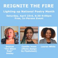 Reignite The Fire: Lighting up National Poetry Month