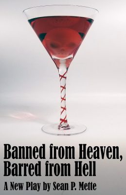 Banned from Heaven, Barred from Hell