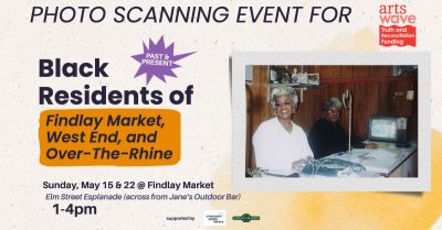 Photo Scanning for Black Residents of Findlay Market & Surrounding Neighborhoods