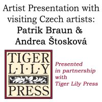 Artist Presentation with visiting Czech artists Patrik Braun & Andrea Štosková