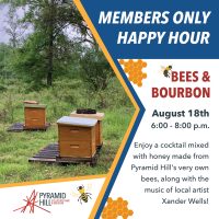 Bees and Bourbon: Members Only Happy Hour