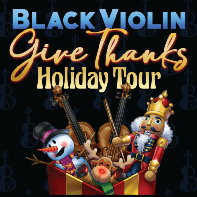 Black Violin - Give Thanks Holiday Tour