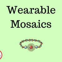 Wearable Mosaics Workshop