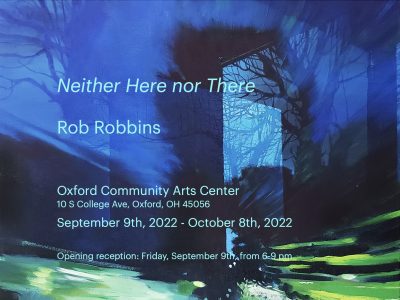Neither Here nor There, paintings by Rob Robbins