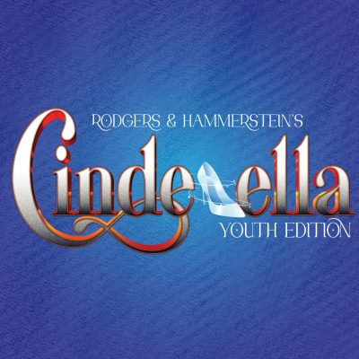 Rodgers & Hammerstein’s Cinderella: Youth Edition