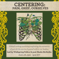 Centering: Pain, Grief, Ourselves