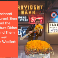 Cincinnati Restaurant Signs and the Signature Dishes Behind Them