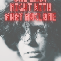 One Last Night with Mary MacLane