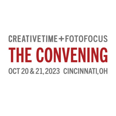 Creative Time and FotoFocus Present: The Convening Day 2 (Afternoon)