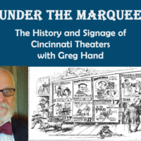 Under the Marquee: the History and Signage of Cincinnati Theaters