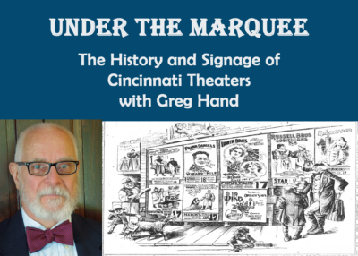 Under the Marquee: the History and Signage of Cincinnati Theaters
