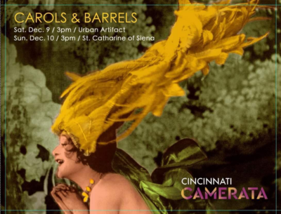 Cincinnati Camerata Winter Concert, "Carols and Barrels"