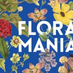Flora Mania Exhibition Run