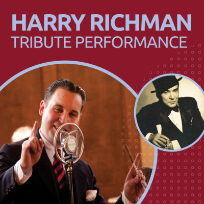 Harry Richman Tribute Performance