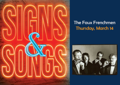 Signs & Songs: The Faux Frenchmen