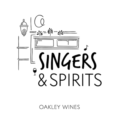 Singers & Spirits: OAKLEY WINES
