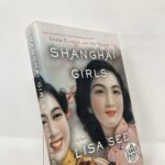 See the Story Book Club: Shanghai Girls by Lisa See