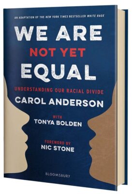 See the Story Book Club: We Are Not Yet Equal by Carol Anderson
