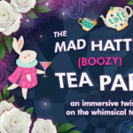 The Mad Hatter's (Boozy) Tea Party